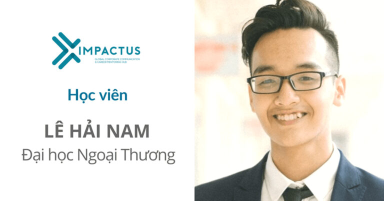 chia sẻ của học viên Lê Hải Nam - Impactus