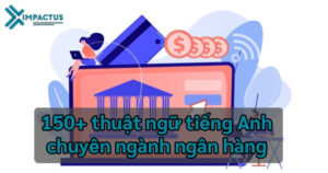 tiếng anh chuyên ngành ngân hàng
